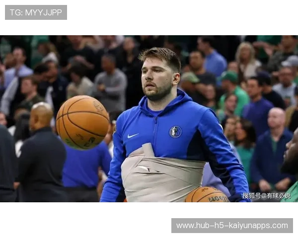 东契奇或被迫改打法，球队将迎新阵容考验